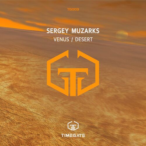 Sergey Muzarks - Venus , Desert [TG003]